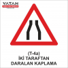 T-4a HER İKİ TARAFTAN DARALAN KAPLAMA