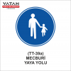 TT-39a MECBURİ YAYA YOLU